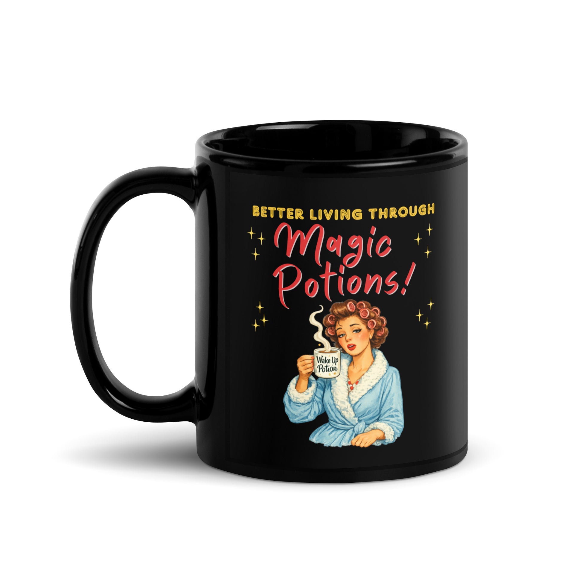 Better Living Through Magic Potions black ceramic mug — vintage retro housewife in pink rollers and blue fluffy robe holding a steaming Wake Up Potion mug, printed on both sides by Cinderpoint Studios