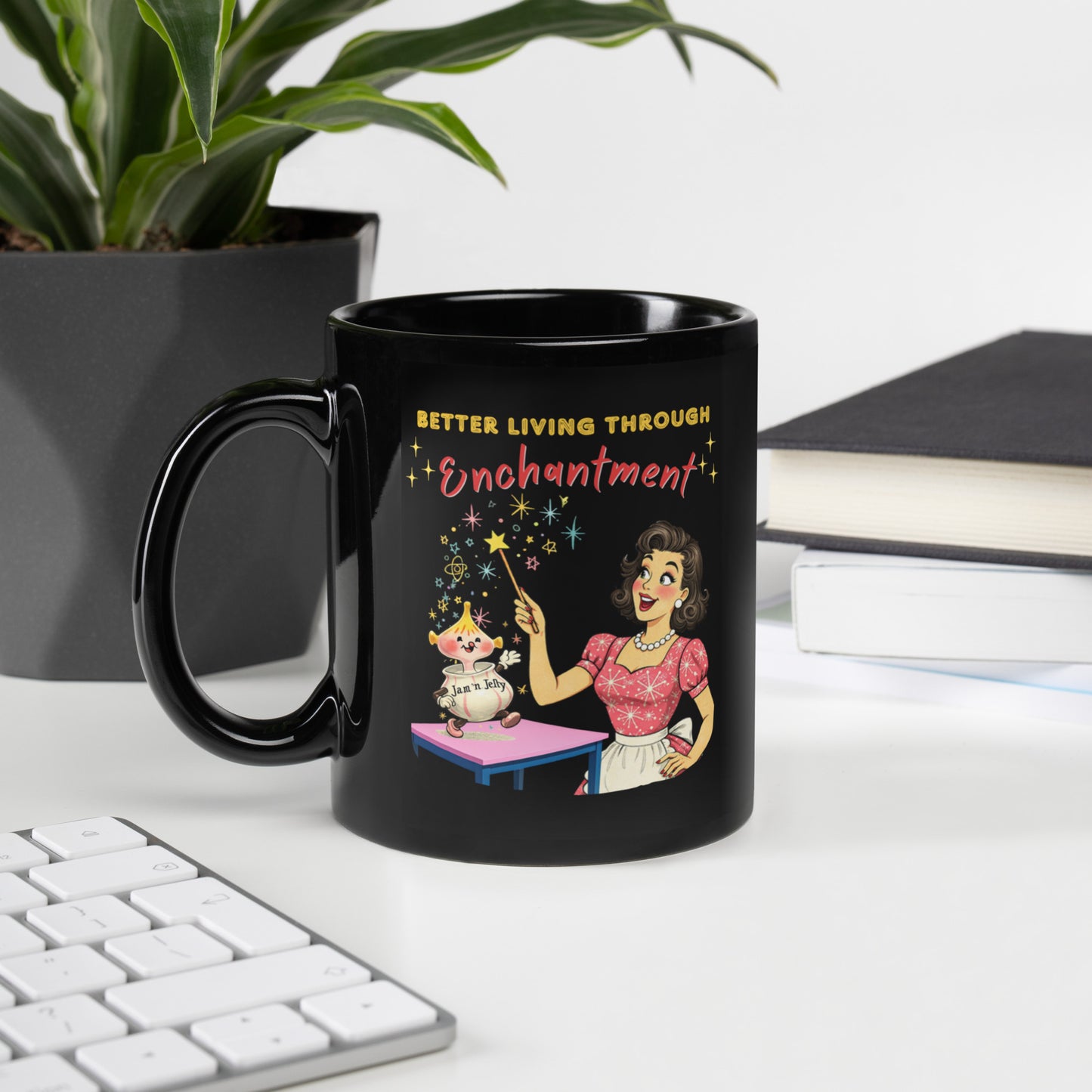 Better Living Through Enchantment black ceramic mug — vintage 1950s retro housewife in atomic snowflake dress pointing a magic wand at an enchanted anthropomorphic Jam n Jelly jar dancing on a pink table, printed on both sides by Cinderpoint Studios