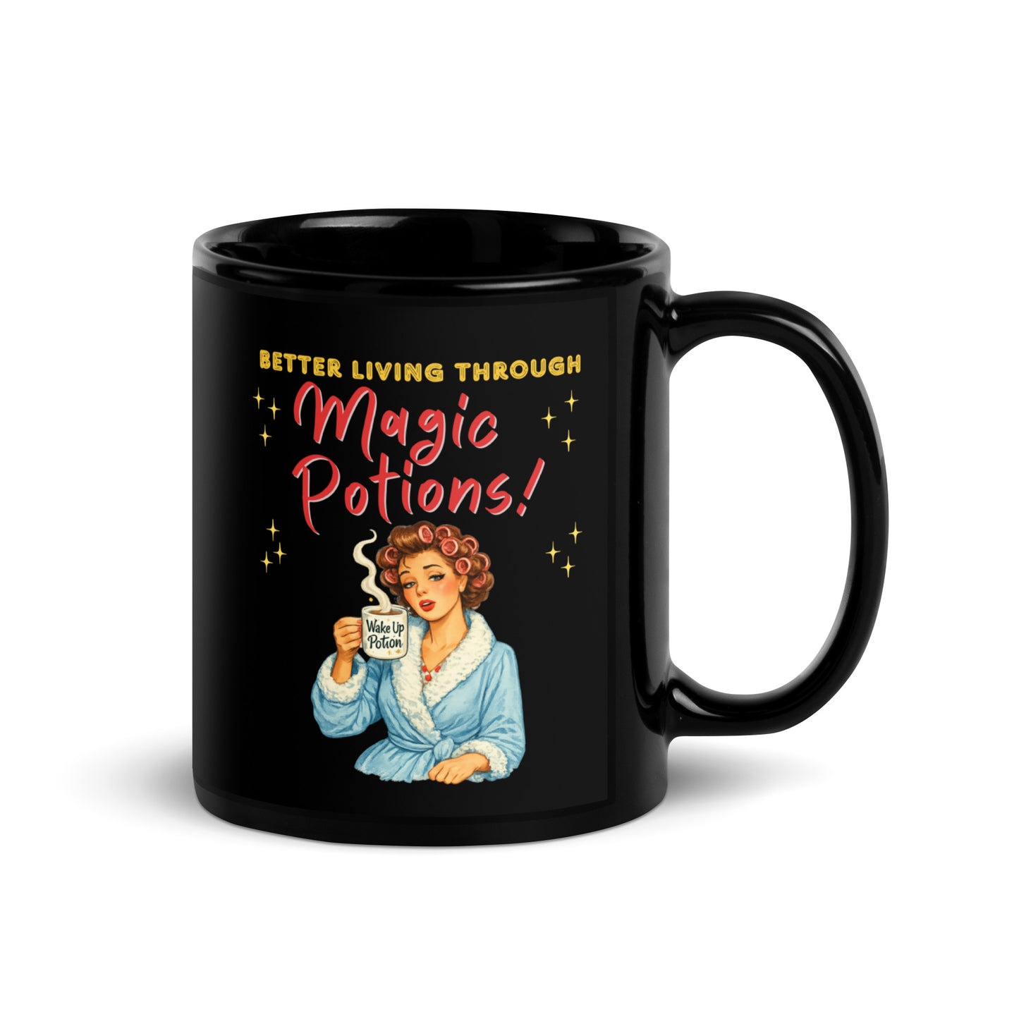 Better Living Through Magic Potions black ceramic mug — vintage retro housewife in pink rollers and blue fluffy robe holding a steaming Wake Up Potion mug, printed on both sides by Cinderpoint Studios