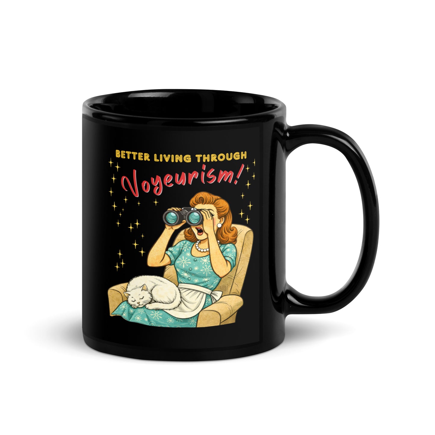 Better Living Through Voyeurism black ceramic mug — vintage 1950s retro housewife peering through binoculars with mouth open while white cat sleeps in her lap, printed on both sides by Cinderpoint Studios