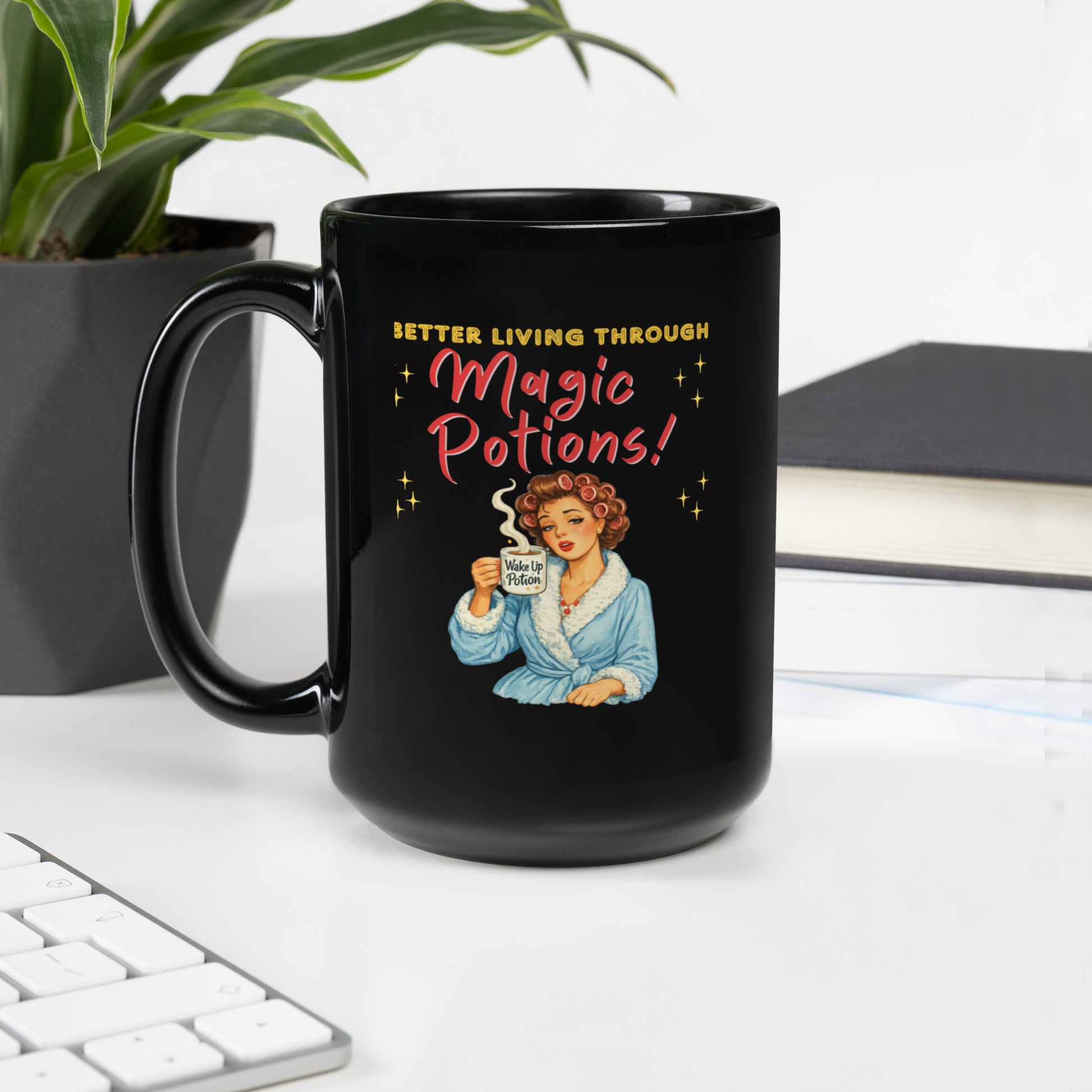 Better Living Through Magic Potions black ceramic mug — vintage retro housewife in pink rollers and blue fluffy robe holding a steaming Wake Up Potion mug, printed on both sides by Cinderpoint Studios