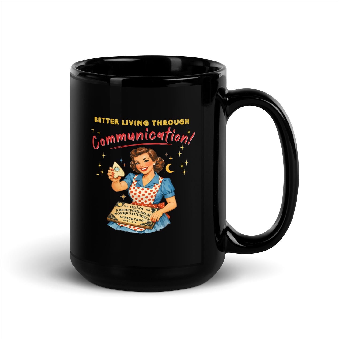 Better Living Through Communication black ceramic mug — vintage 1950s retro housewife in polka dot apron holding ouija board and planchette, printed on both sides by Cinderpoint Studios