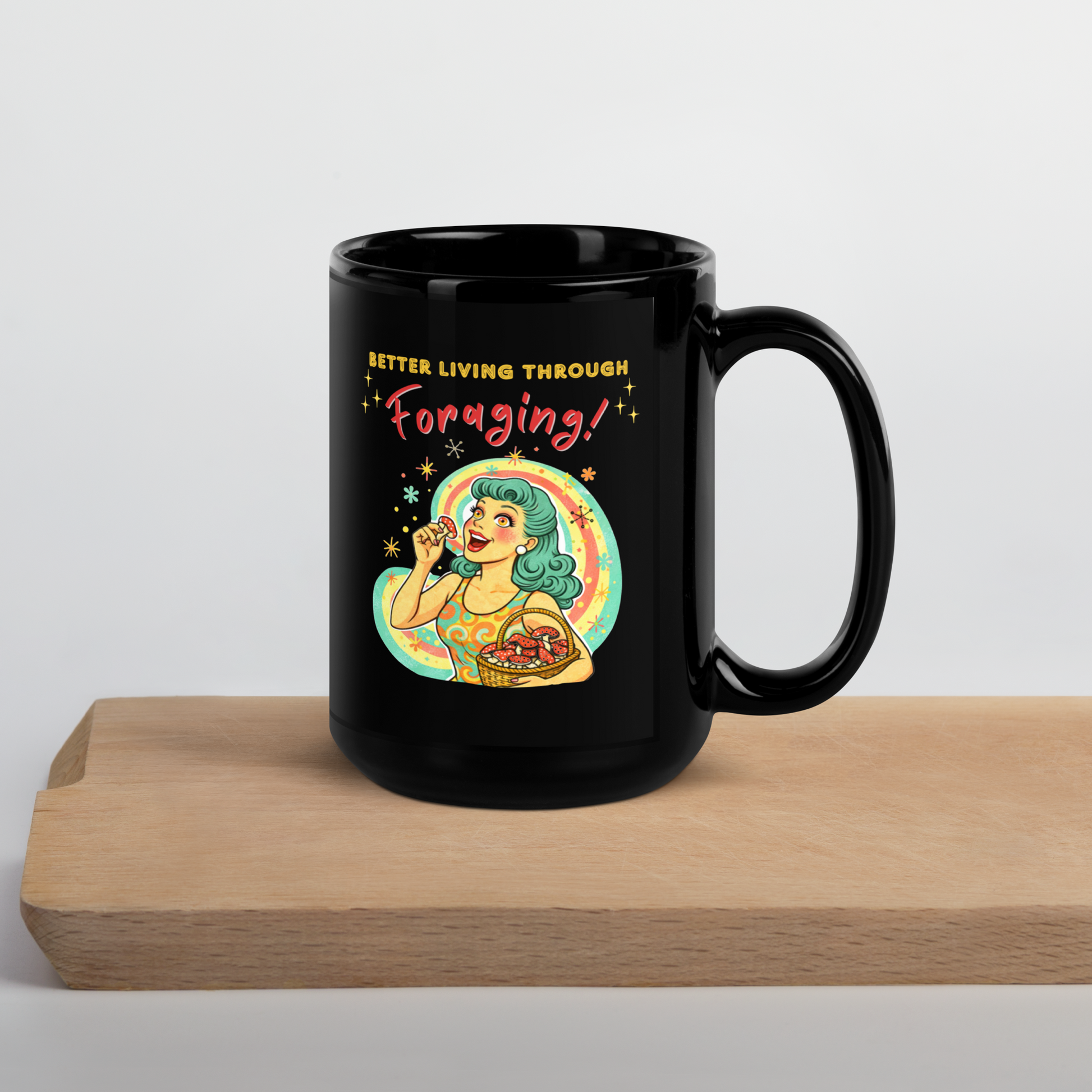 Better Living Through Foraging black ceramic mug — vintage retro housewife with teal hair and glowing eyes holding a red mushroom with basket of foraged mushrooms against rainbow halo, printed on both sides by Cinderpoint Studios