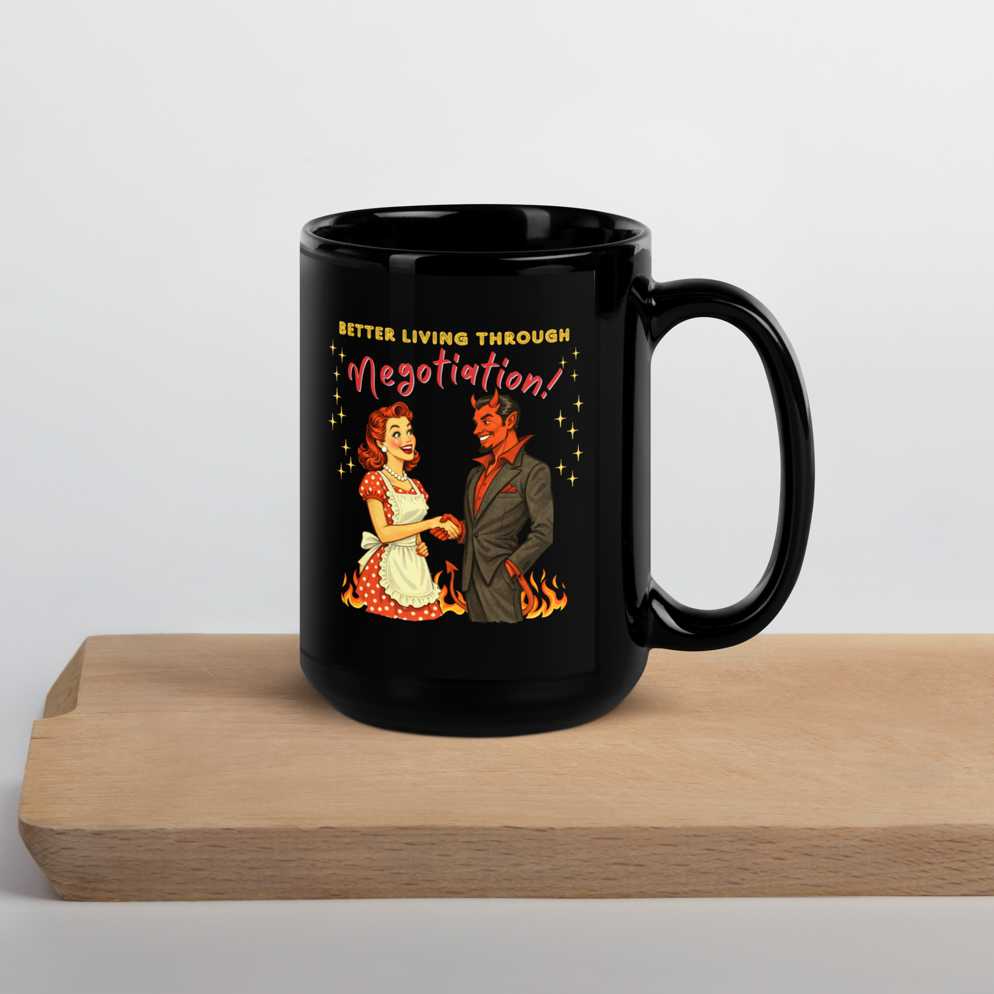 Better Living Through Negotiation black ceramic mug — vintage 1950s retro housewife in polka dot apron confidently shaking hands with a suited Devil amid flames, printed on both sides by Cinderpoint Studios