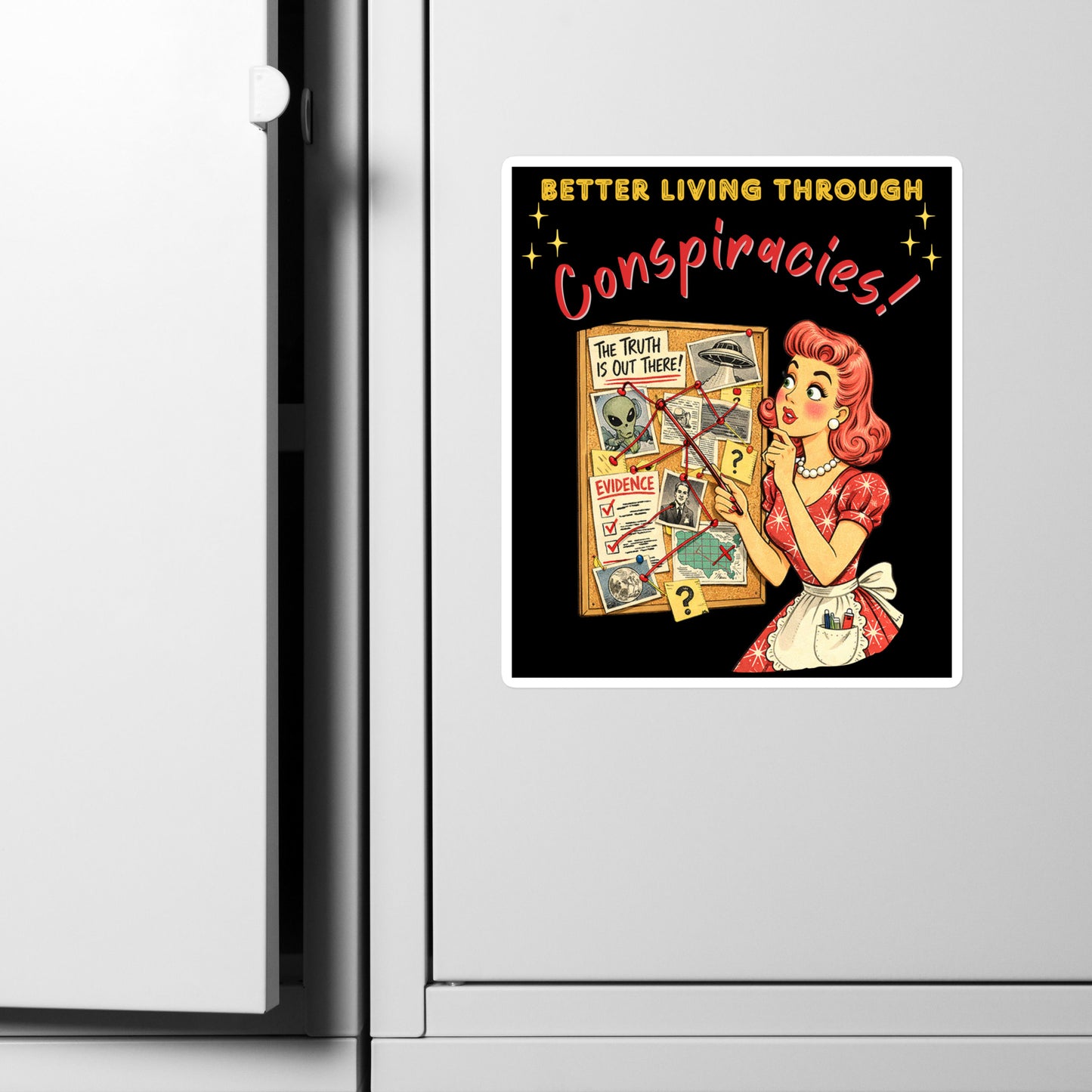 Better Living Through Conspiracies vinyl decal — vintage 1950s retro housewife pointing at alien evidence cork board with red string and UFO photos on black background, satin finish waterproof sticker by Cinderpoint Studios