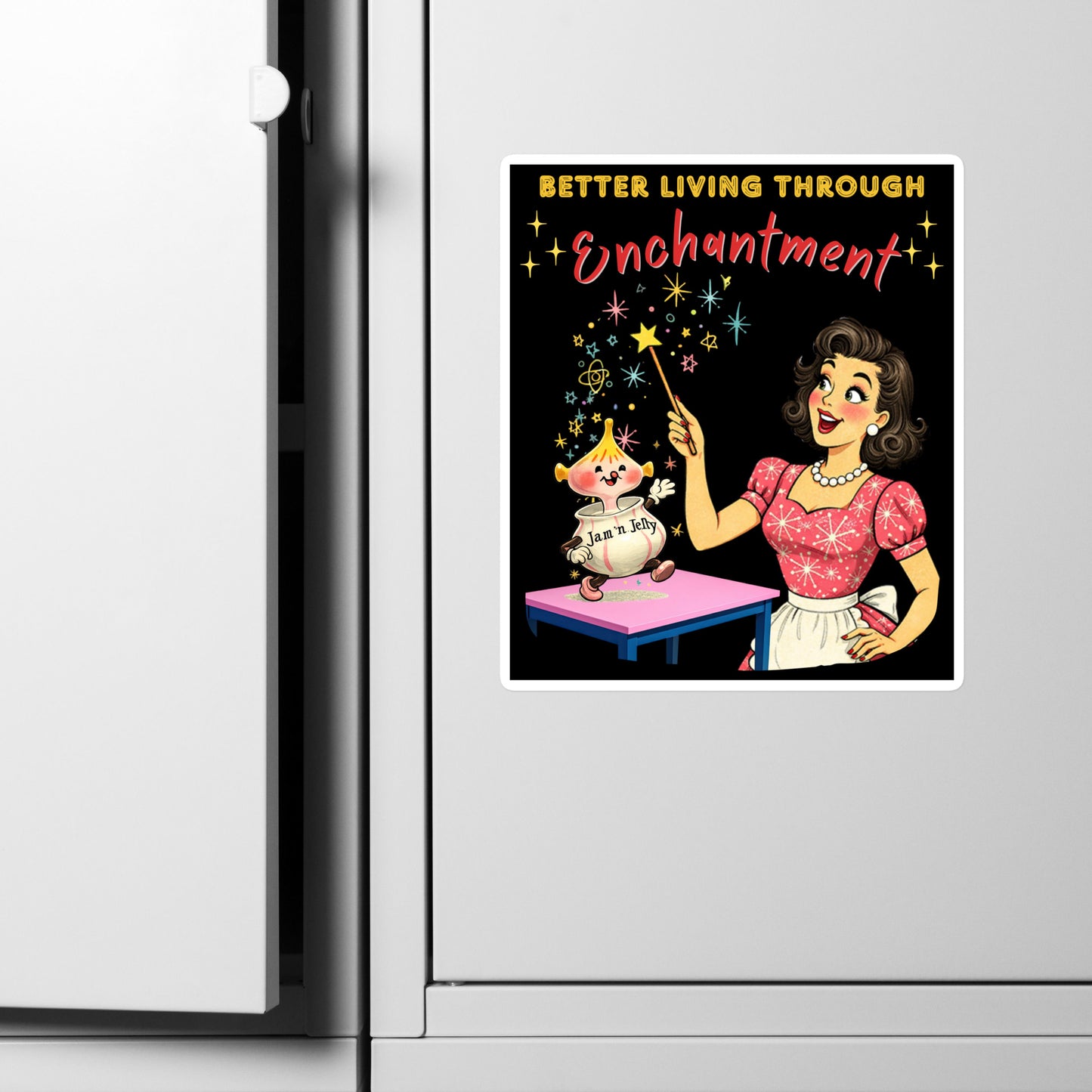 Better Living Through Enchantment vinyl decal — vintage 1950s retro housewife in atomic snowflake dress pointing a magic wand at an enchanted anthropomorphic Jam n Jelly jar dancing on a pink table on black background, satin finish waterproof sticker by Cinderpoint Studios