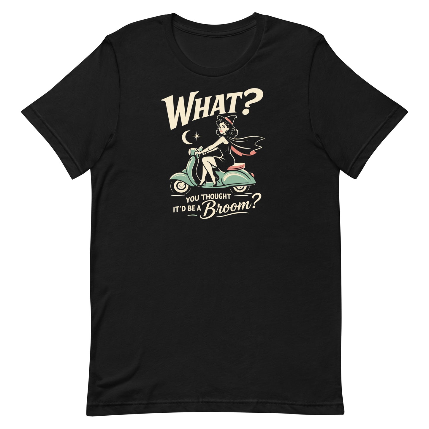 Black retro graphic t-shirt featuring a vintage-inspired witch riding a mint Vespa with the phrase What? You Thought It’d Be a Broom? in cream lettering.