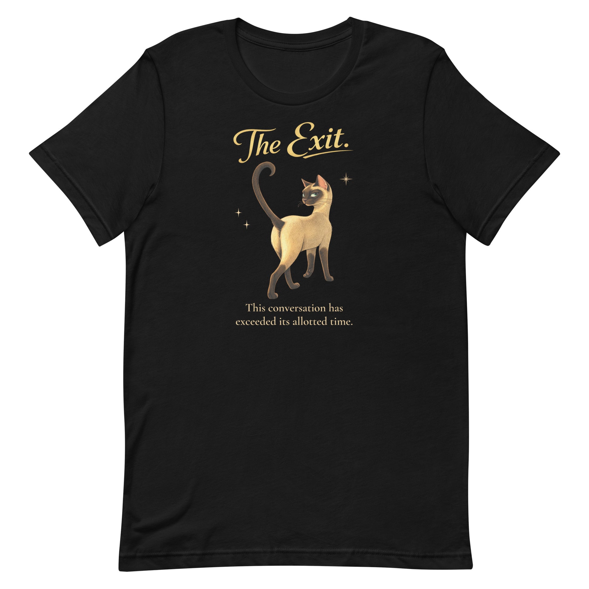 The Exit Book of Lyle t-shirt design featuring Lyle, a sleek Siamese cat walking away with the quote “This conversation has exceeded its allotted time.”