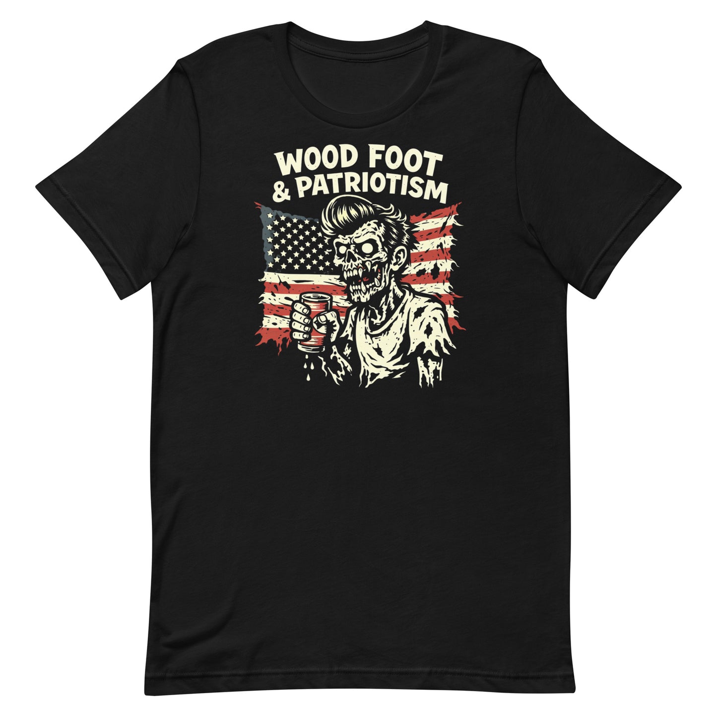 A black t-shirt featuring a distressed cream and red graphic of a zombie holding a beverage in front of a tattered American flag with the text "WOOD FOOT & PATRIOTISM."