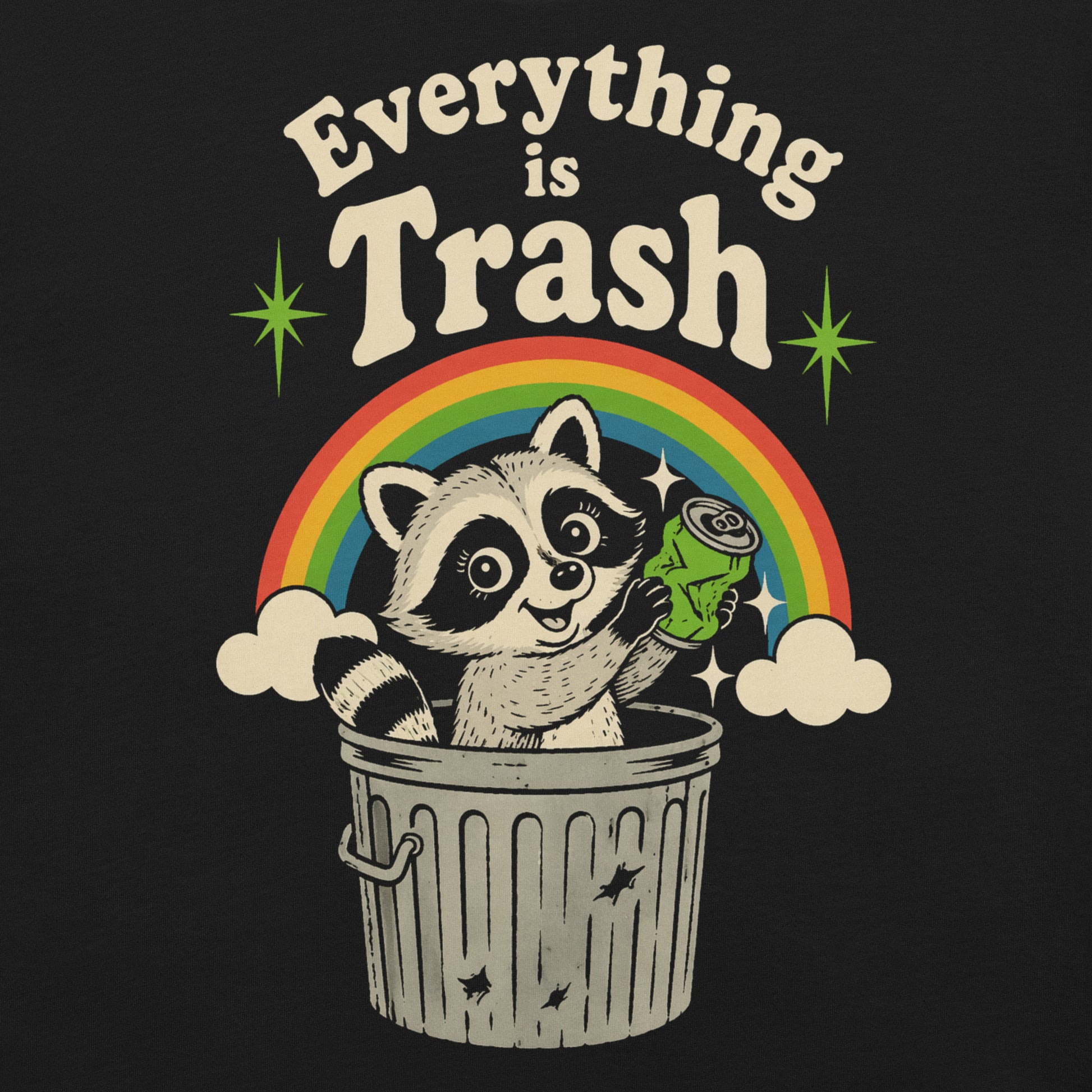A retro 1970s-style graphic t-shirt featuring a cute raccoon sitting under a vibrant rainbow with the text "Everything Is Trash" in vintage-inspired lettering