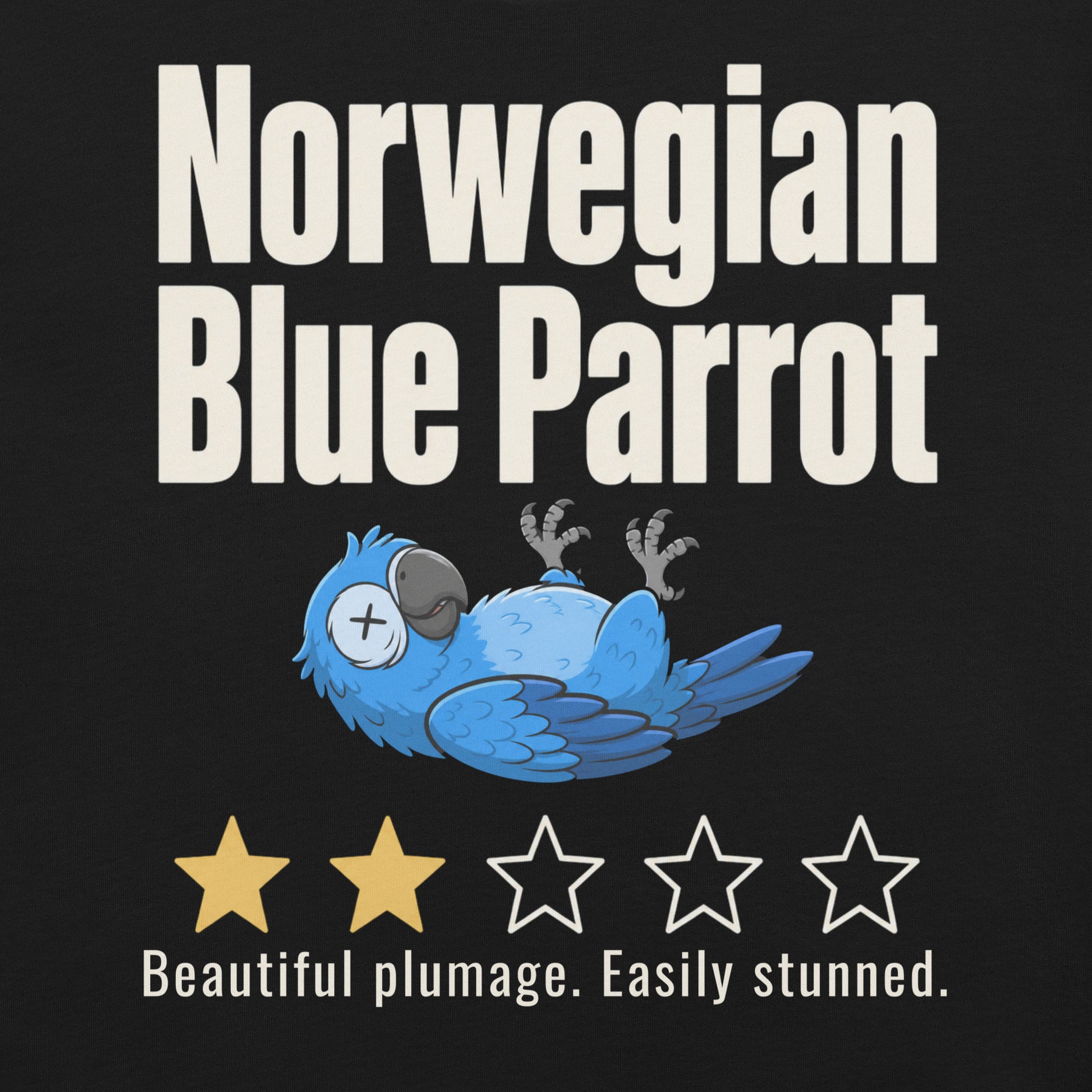 Funny blue parrot t-shirt design with two-star review text reading Beautiful plumage Easily stunned