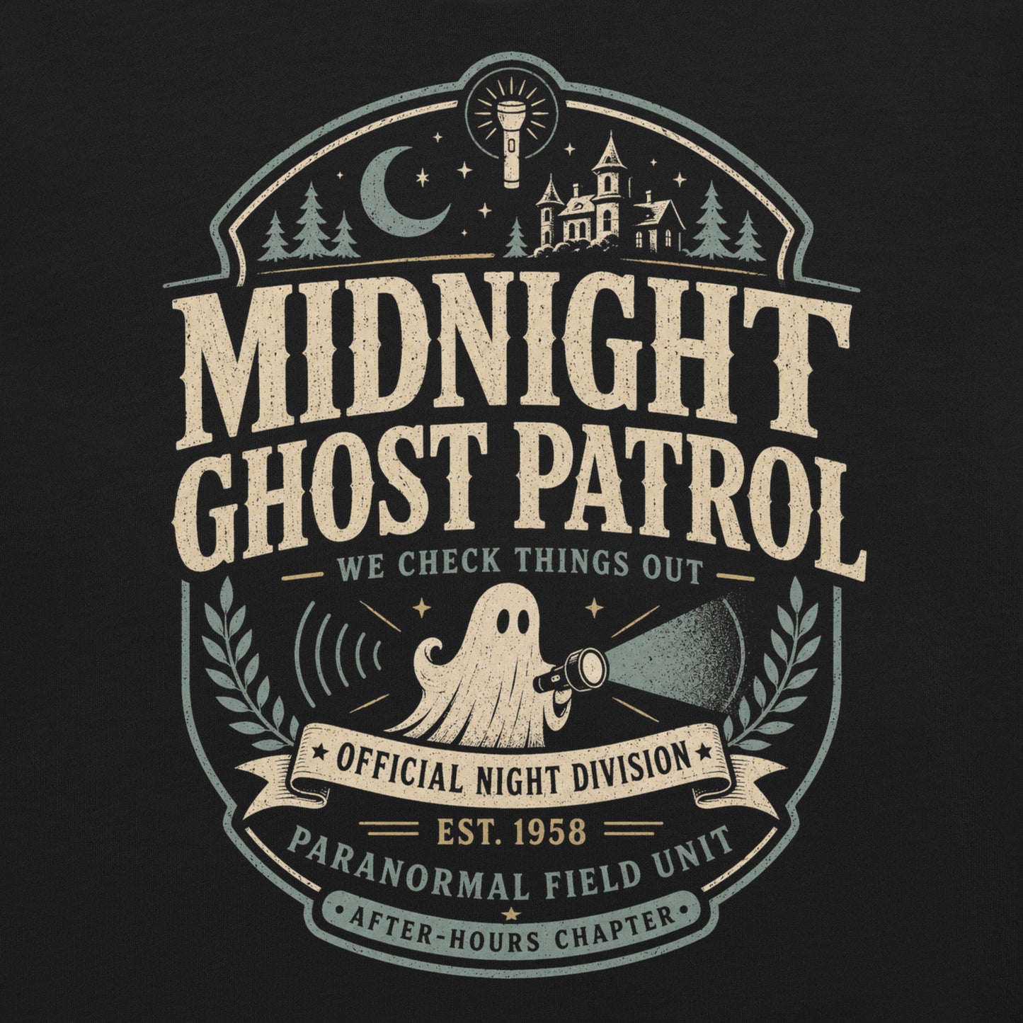 Midnight Ghost Patrol t-shirt design with vintage badge layout, flashlight ghost, haunted house, moon, and paranormal field unit text