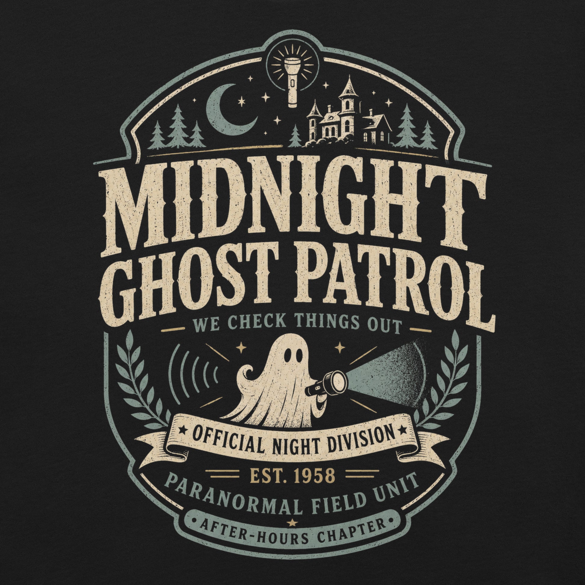 Midnight Ghost Patrol t-shirt design with vintage badge layout, flashlight ghost, haunted house, moon, and paranormal field unit text