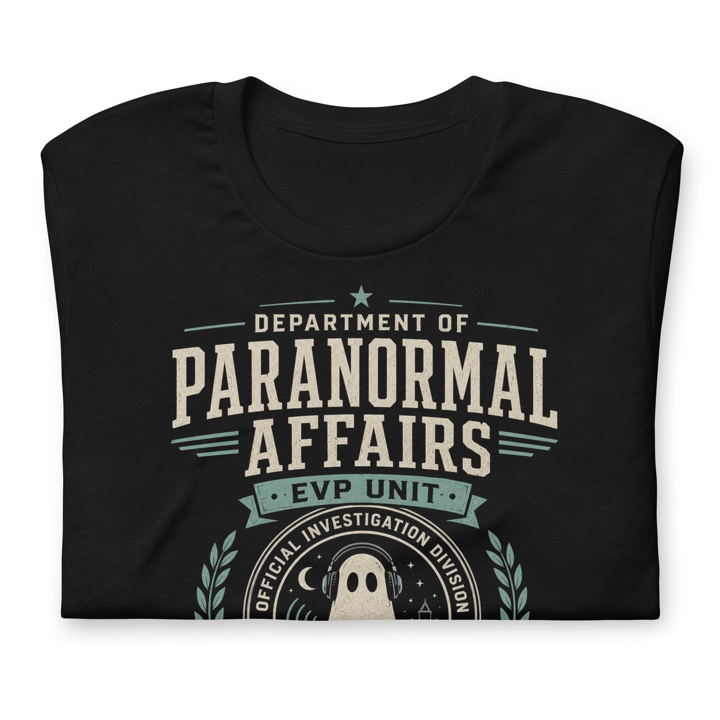 Close-up of Department of Paranormal Affairs t-shirt design with EVP Unit, ghost, audio recorder, and We Hear Dead People text