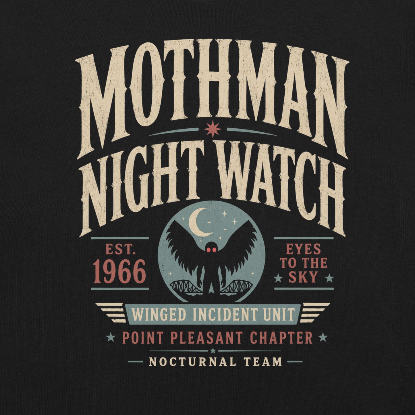 Close-up of the Mothman Night Watch original Cinderpoint Studios artwork printed on a black tee, showing distressed retro lettering, Mothman silhouette with red eyes, crescent moon, bridge scene, and Winged Incident Unit text.