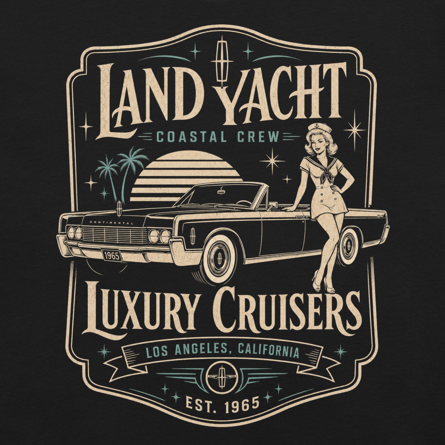 A black graphic tee featuring original Cinderpoint Studios artwork for Land Yacht Luxury Cruisers, a retro classic car design with a 1960s luxury convertible inspired by the 1965 Continental, a sailor pinup, atomic accents, palm trees, and bold vintage lettering.