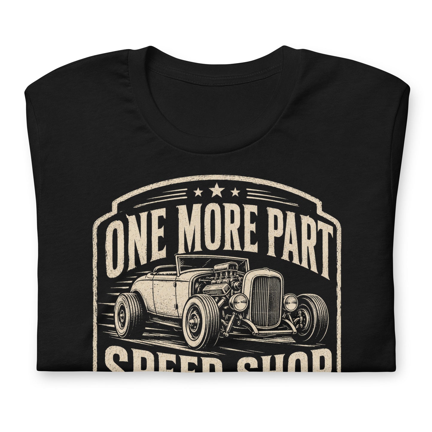 A black graphic tee featuring original Cinderpoint Studios artwork for One More Part Speed Shop, a funny vintage speed shop design with a classic hot rod, bold lettering, spark plug details, and the slogan Go Fast the Expensive Way.