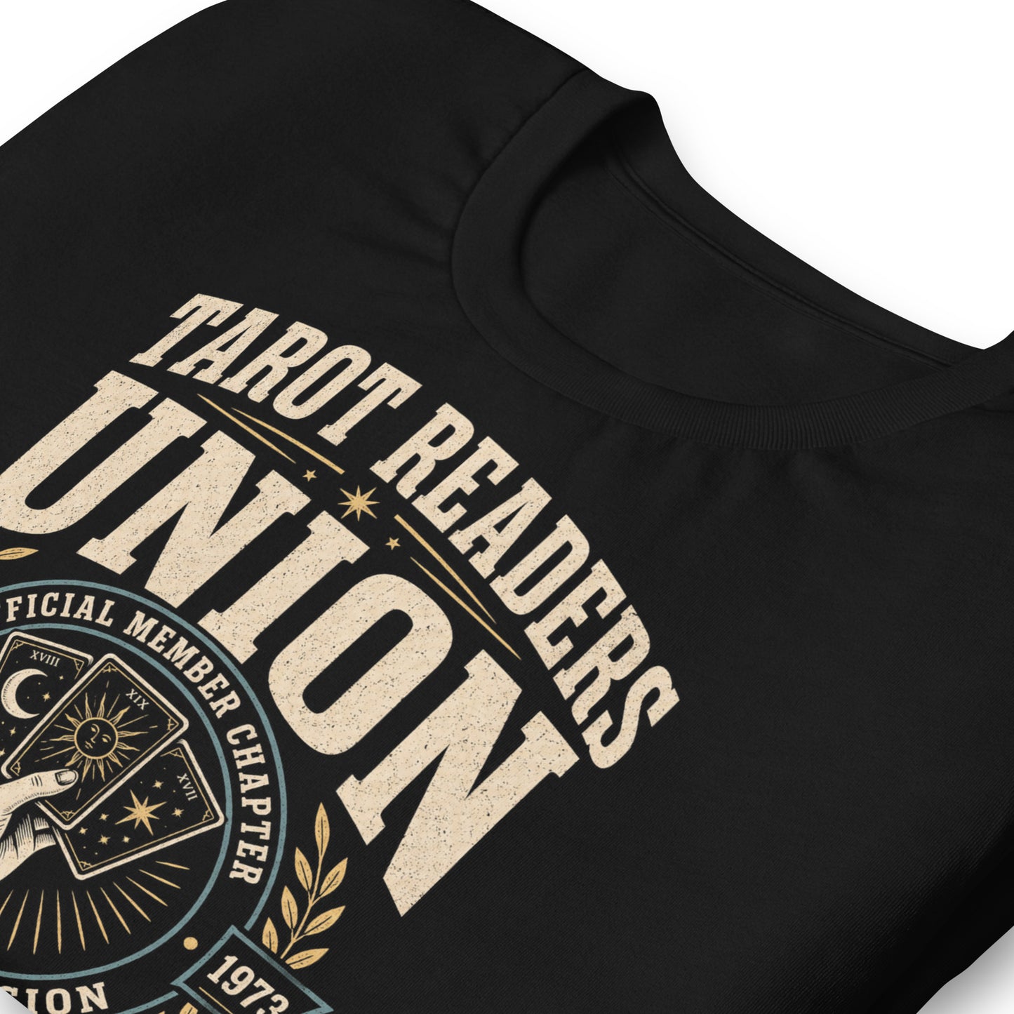 Close-up of Tarot Readers Union Local 13 t-shirt design with Arcana Division, Astral Labor Unit, and tarot card illustration