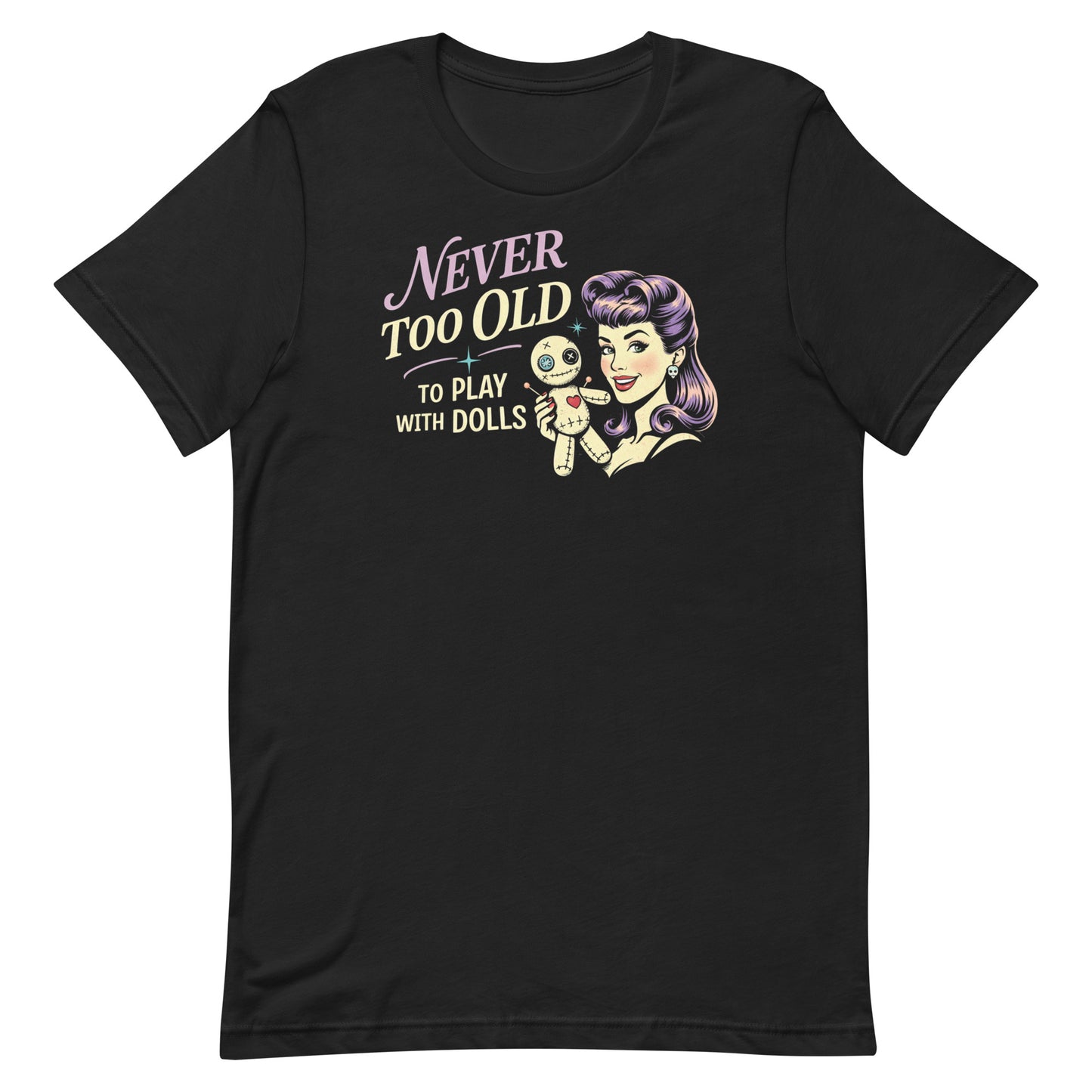 Vintage Black retro graphic t-shirt featuring the phrase Never Too Old to Play with Dolls beside a vintage-inspired woman with purple hair holding a stitched voodoo doll.